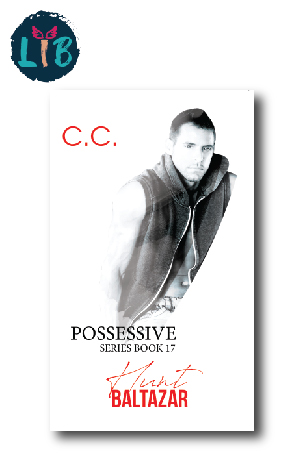 Possessive Series 17 - Hunt Baltazar by C.C.